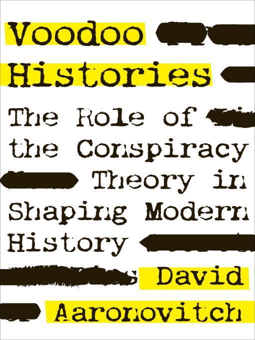 Title details for Voodoo Histories by David Aaronovitch - Available